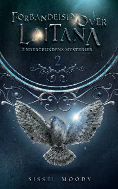 Forbandelsen over Laitana - undergrundens mysterier