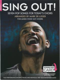 Sing out! : for mixed-voice SAT choirs. Book 4 : Seven pop songs for today's choirs