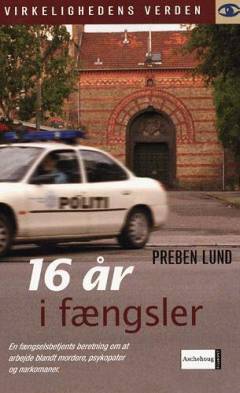 16 år i fængsler