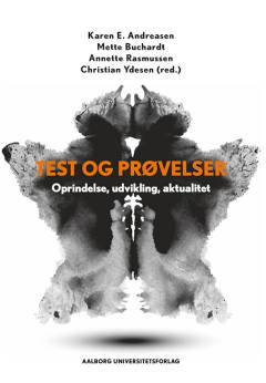 Test og prøvelser : oprindelse, udvikling, aktualitet