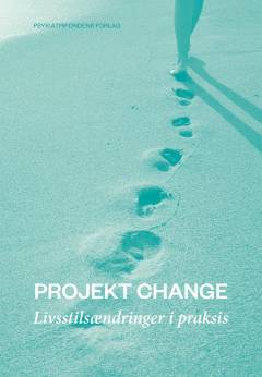 Projekt CHANGE : livsstilsændringer i praksis