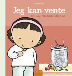 Jeg kan vente : en bog om tålmodighed