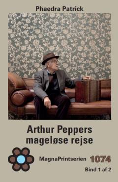 Arthur Peppers mageløse rejse. Bind 2 (Stor skrift)