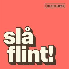 Slå flint!