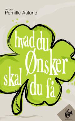 Hvad du ønsker, skal du få