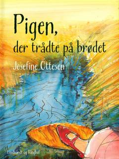 Pigen, der trådte på brødet