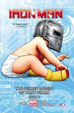 Iron Man. Vol. 2 : The secret origin of Tony Stark