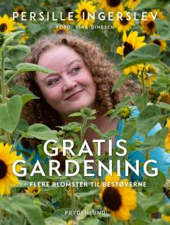 Gratis gardening : flere blomster til bestøverne
