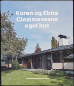 Karen og Ebbe Clemmensens eget hus