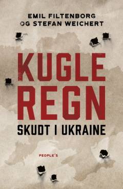 Kugleregn : skudt i Ukraine