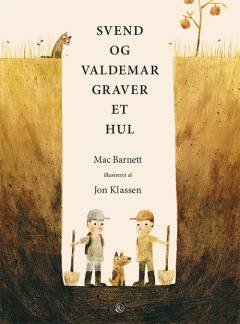 Svend og Valdemar graver et hul