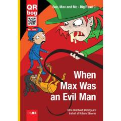 When Max was an evil man