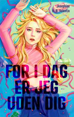 For i dag er jeg uden dig