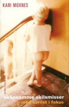 Skånsomme skilsmisser : med barnet i fokus