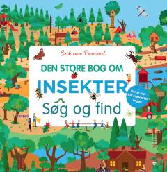 Den store bog om insekter : søg og find