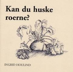 Kan du huske roerne?
