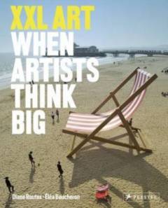 XXL : when artists think big