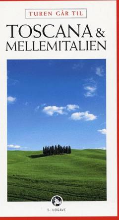 Turen går til Toscana & Mellemitalien