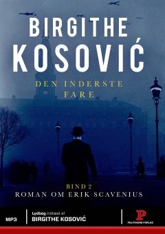 Den inderste fare : biografisk roman. 2