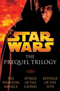 Star wars - the prequel trilogy