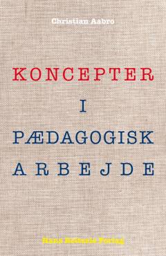 Koncepter i pædagogisk arbejde