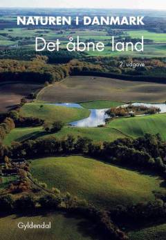 Naturen i Danmark. Det åbne land