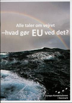 Alle taler om vejret - hvad gør EU ved det?