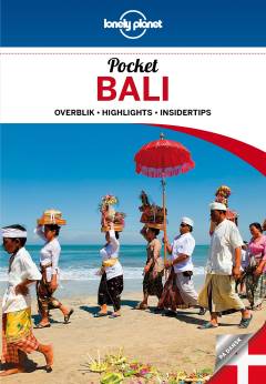 Pocket Bali : overblik, highlights, insidertips
