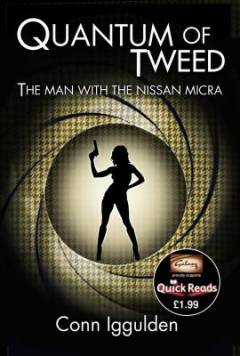 Quantum of tweed : the man with the Nissan Micra (Letlæsning)