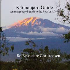 Kilimanjaro guide : an image based guide to the roof of Africa
