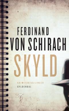 Skyld : kriminalfortællinger
