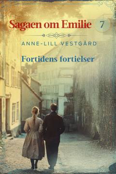 Sagaen om Emilie - fortidens fortielser