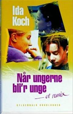 Når ungerne bli'r unge : et remix