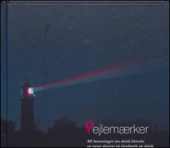 Pejlemærker : 101 beretninger om alsisk historie og natur skrevet på rigsdansk og alsisk