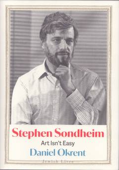Stephen Sondheim : art isn't easy