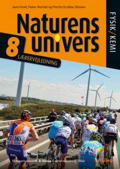 Naturens univers 8 : fysik/kemi : elevbog/web -- Lærervejledning