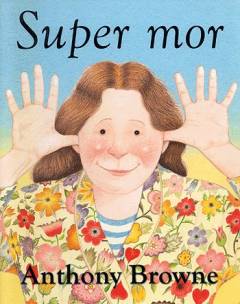 Super mor