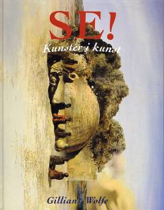 Se! : kunster i kunst