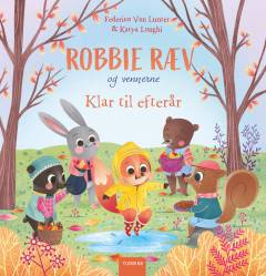 Robbie Ræv og vennerne - klar til efterår