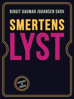 Smertens lyst : om sadomasochisme