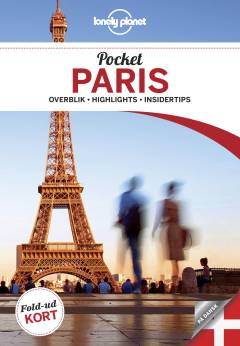 Pocket Paris : overblik, highlights, insidertips