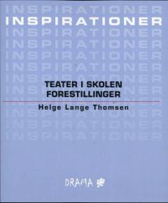 Teater i skolen - forestillinger