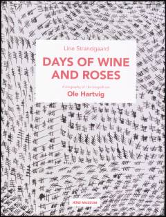 Days of wine and roses : a biography of Ole Hartvig
