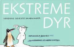 Ekstreme dyr : verdens sejeste skabninger