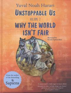 Unstoppable us. Volume 2 : Why the world isn't fair