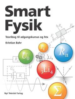 Smart fysik - teoribog til adgangskursus og htx