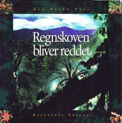 Regnskoven bliver reddet