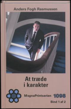 At træde i karakter. Bind 1 (Stor skrift)