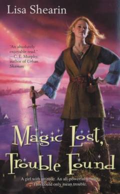 Magic lost, trouble found