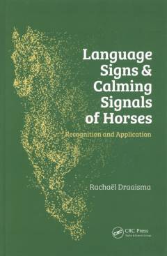 Language signs and calming signals of horses : recognition and application